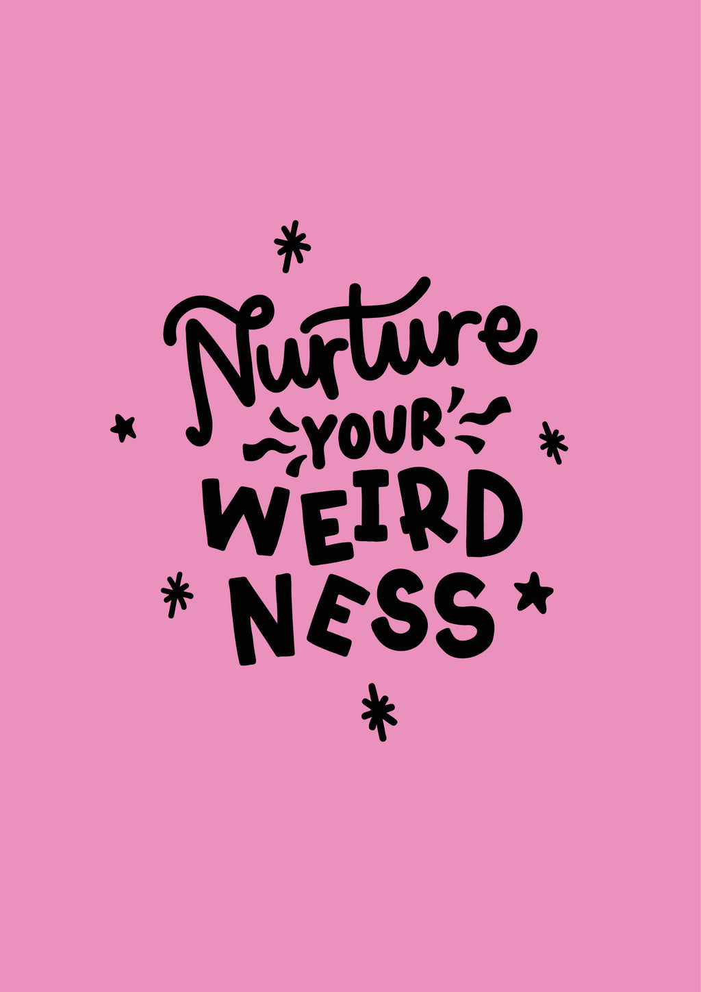 Nurture Your Weirdness Print image 2