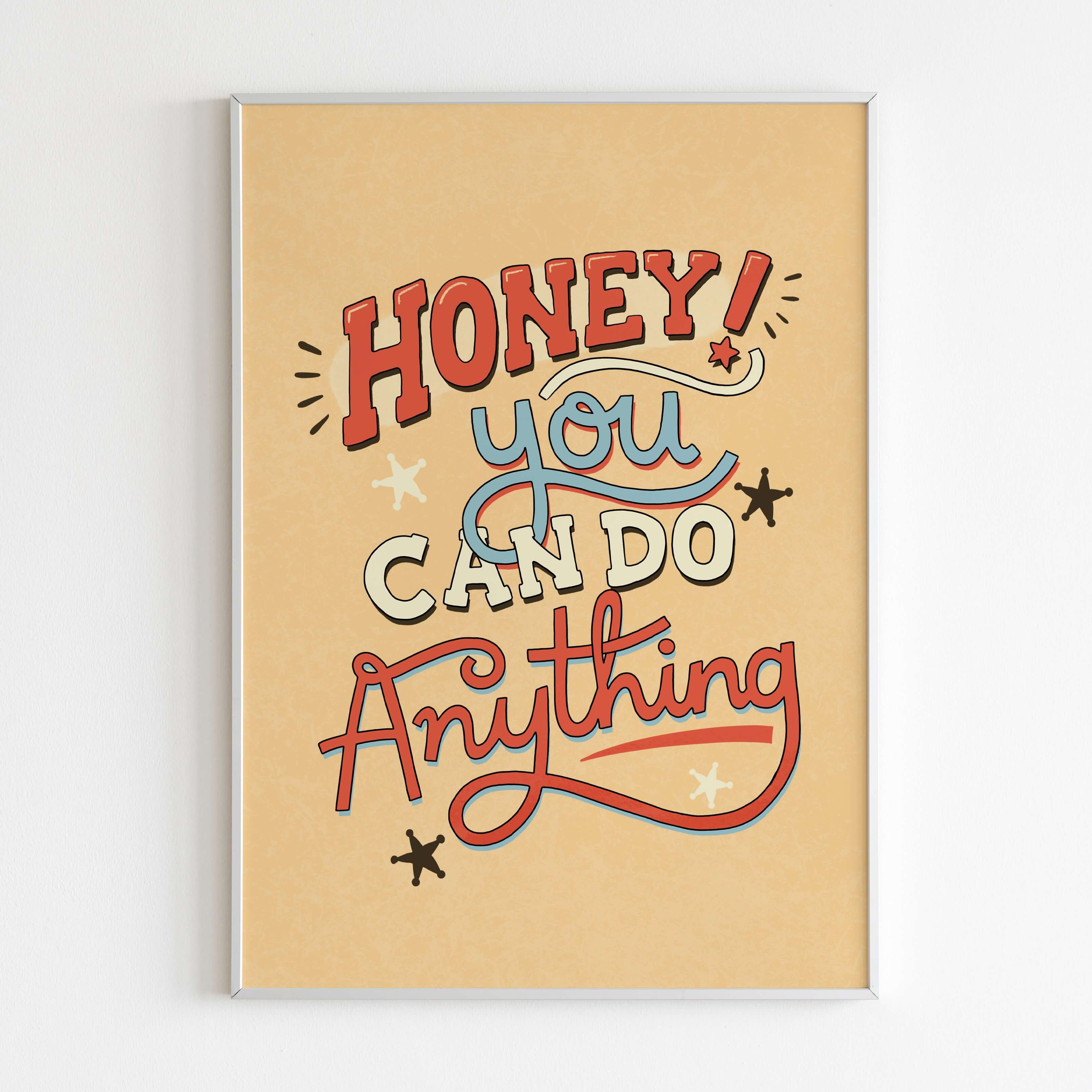 Honey! You Can Do Anything