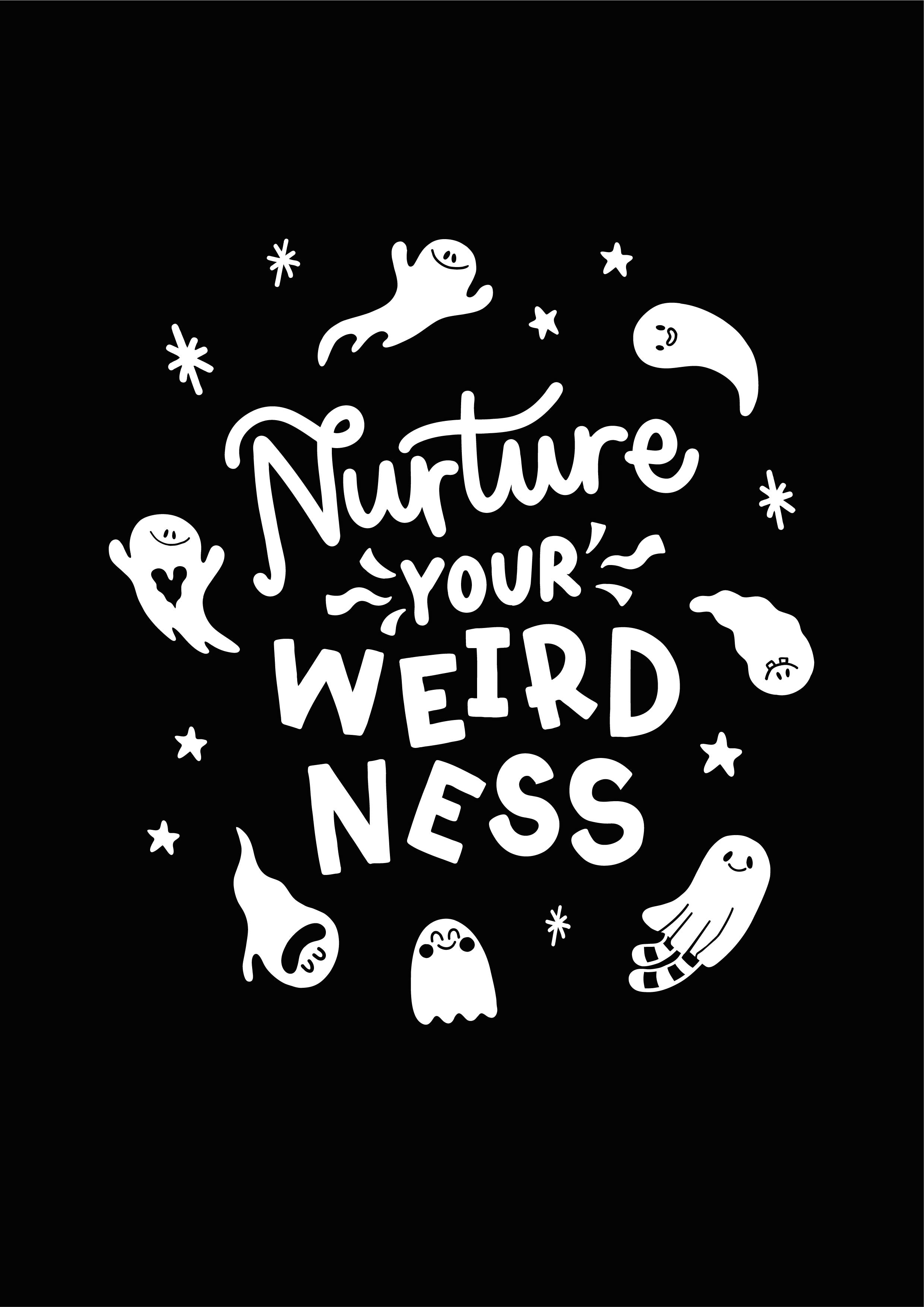 Nurture Your Weirdness Ghost Print image 1