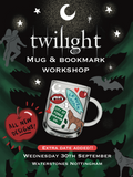 Twilight Mug & Bookmark Workshop 30/09