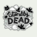 Literally Dead Sticker