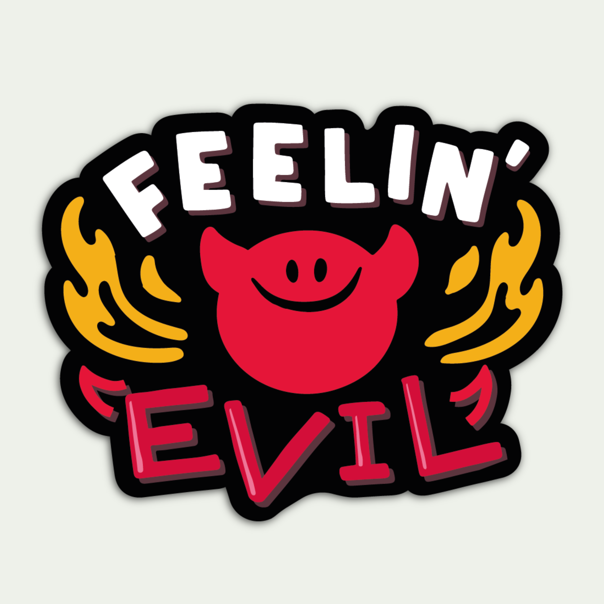 Feeling'Evil Sticker