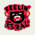Feelin' Feral Sticker