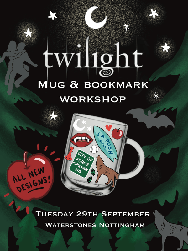 Twilight Mug & Bookmark Workshop 29/09