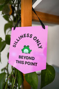 Silliness Only Acrylic Banner image 0