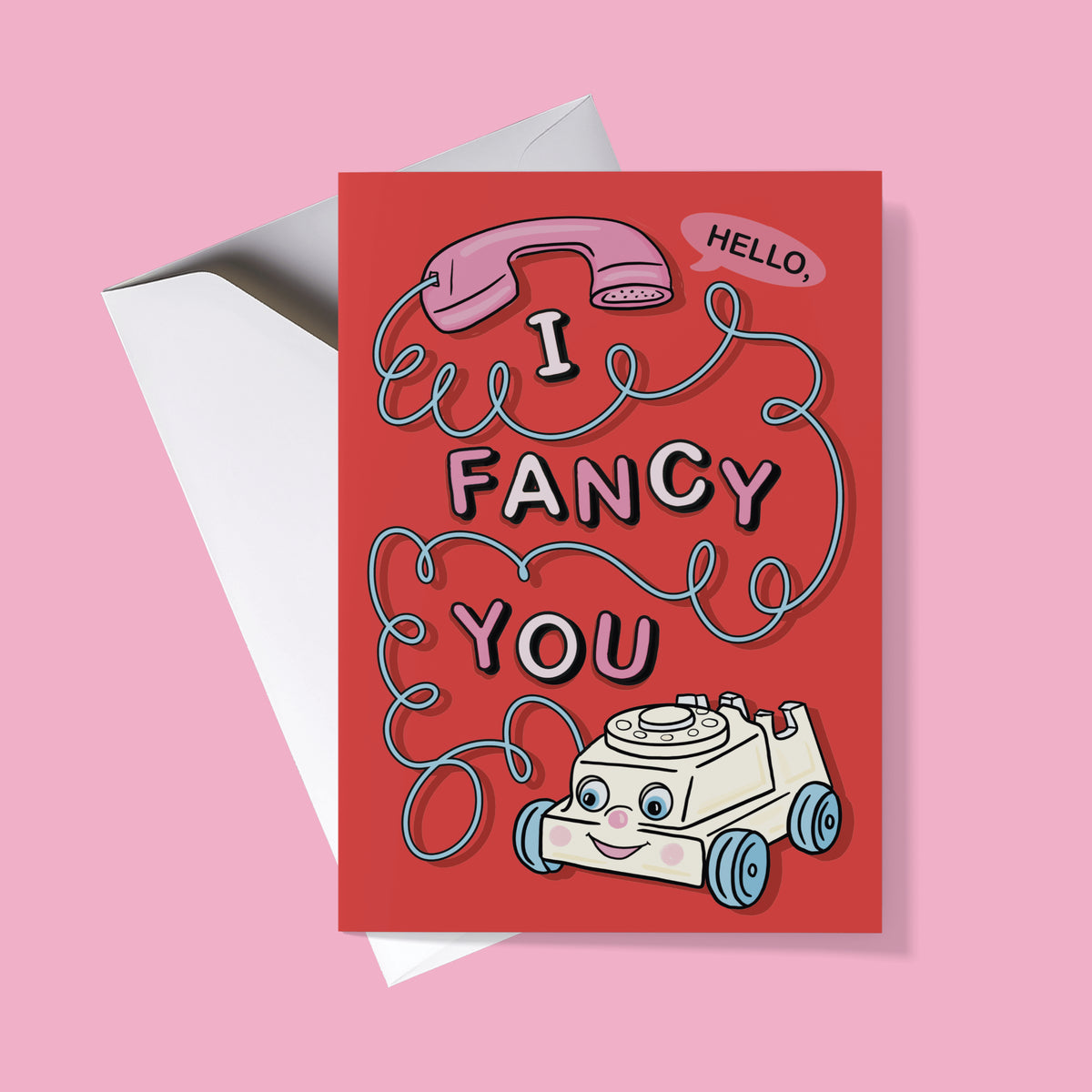 I Fancy You Card