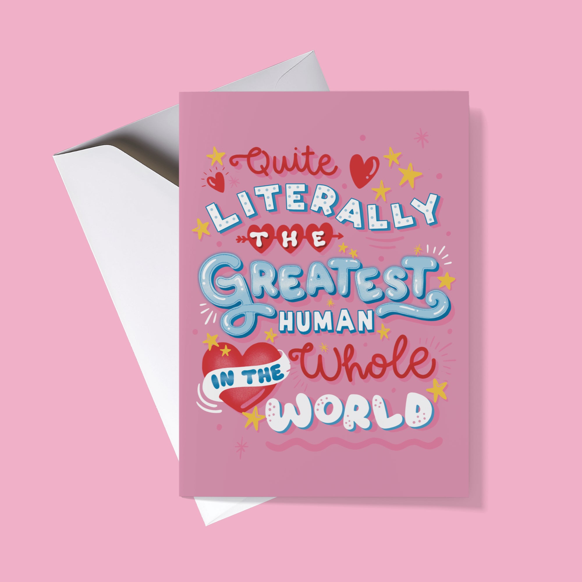 Literally The Greatest Human Card